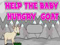 খেলা Help The Baby Hungry Goat