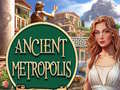 খেলা Ancient Metropolis