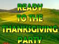 খেলা Ready To The Thanksgiving Party