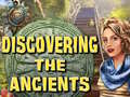 খেলা Discovering the Ancients