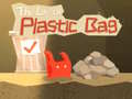 খেলা The Life of Plastic Bag