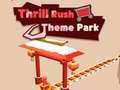 খেলা Thrill Rush Theme Park