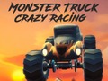 খেলা Monster Truck Crazy Racing
