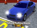 খেলা Vehicle Parking Master 3D