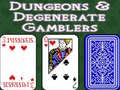 খেলা Dungeons & Degenerate Gamblers
