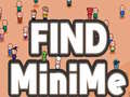 খেলা Find MiniMe