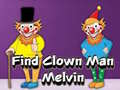 খেলা Find Clown Man Melvin