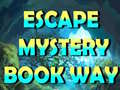 খেলা Escape Mystery Book Way