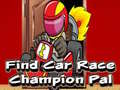 খেলা Find Car Race Champion Pal