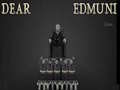 খেলা Dear Edmund