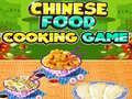 খেলা Chinese Food Cooking Game