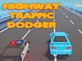 খেলা Highway Traffic Dodger