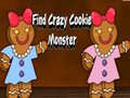 খেলা Find Crazy Cookie Monster