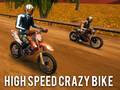 খেলা High Speed Crazy Bike