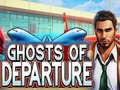 খেলা Ghosts of Departure