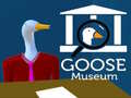 খেলা Goose Museum