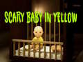 খেলা Scary Baby in Yellow