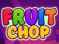 খেলা Fruit Chop