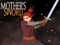 খেলা Mother's Sword 