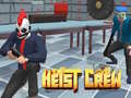 খেলা Heist Crew