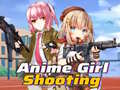 খেলা Anime Girl Shooting 
