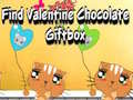 খেলা Find Valentine Chocolate Giftbox