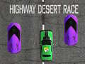খেলা Highway Desert Race