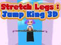 খেলা Stretch Legs: Jump King 3D