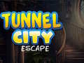 খেলা Tunnel City Escape