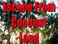 খেলা Escape From Coconut Land