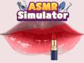 খেলা Asmr Simulator