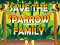খেলা Save The Sparrow Family