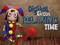 খেলা Digital Circus Relaxing Time