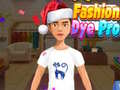 খেলা Fashion Dye Pro