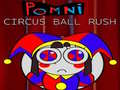 খেলা Pomni Circus Ball Rush