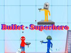 খেলা Bullet - Superhero