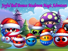 খেলা Joyful Ball Bounce Mushroom Magic Adventure