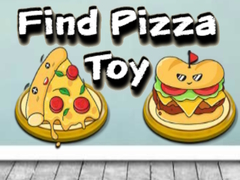 খেলা Find Pizza Toy