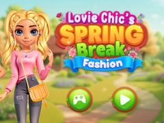 খেলা Lovie Chic's Spring Break Fashion