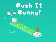 খেলা Push It Bunny