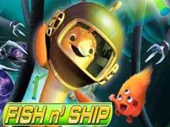 খেলা Fish n' Ship