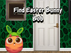 খেলা Find Easter Bunny Bob