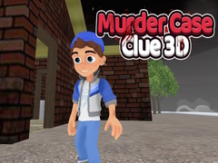 খেলা Murder Case Clue 3D