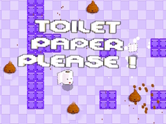 খেলা Toilet Paper Please!