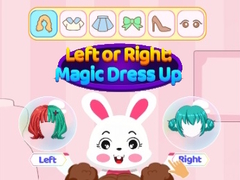 খেলা Left Or Right Magic Dress Up