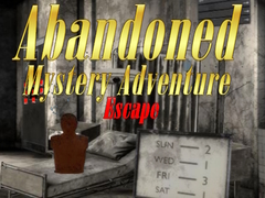 খেলা Abandoned Mystery Adventure Escape