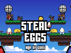 খেলা Steal Eggs Age of Guns