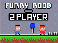 খেলা Funny Noob 2 Player