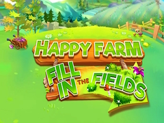 খেলা Happy Farm Fill in the Fields