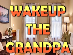 খেলা Wakeup The Grandpa